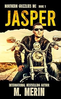 Jasper: Northern Grizzlies MC (Book 1)