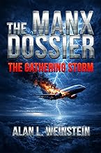 The Manx Dossier: The Gathering Storm