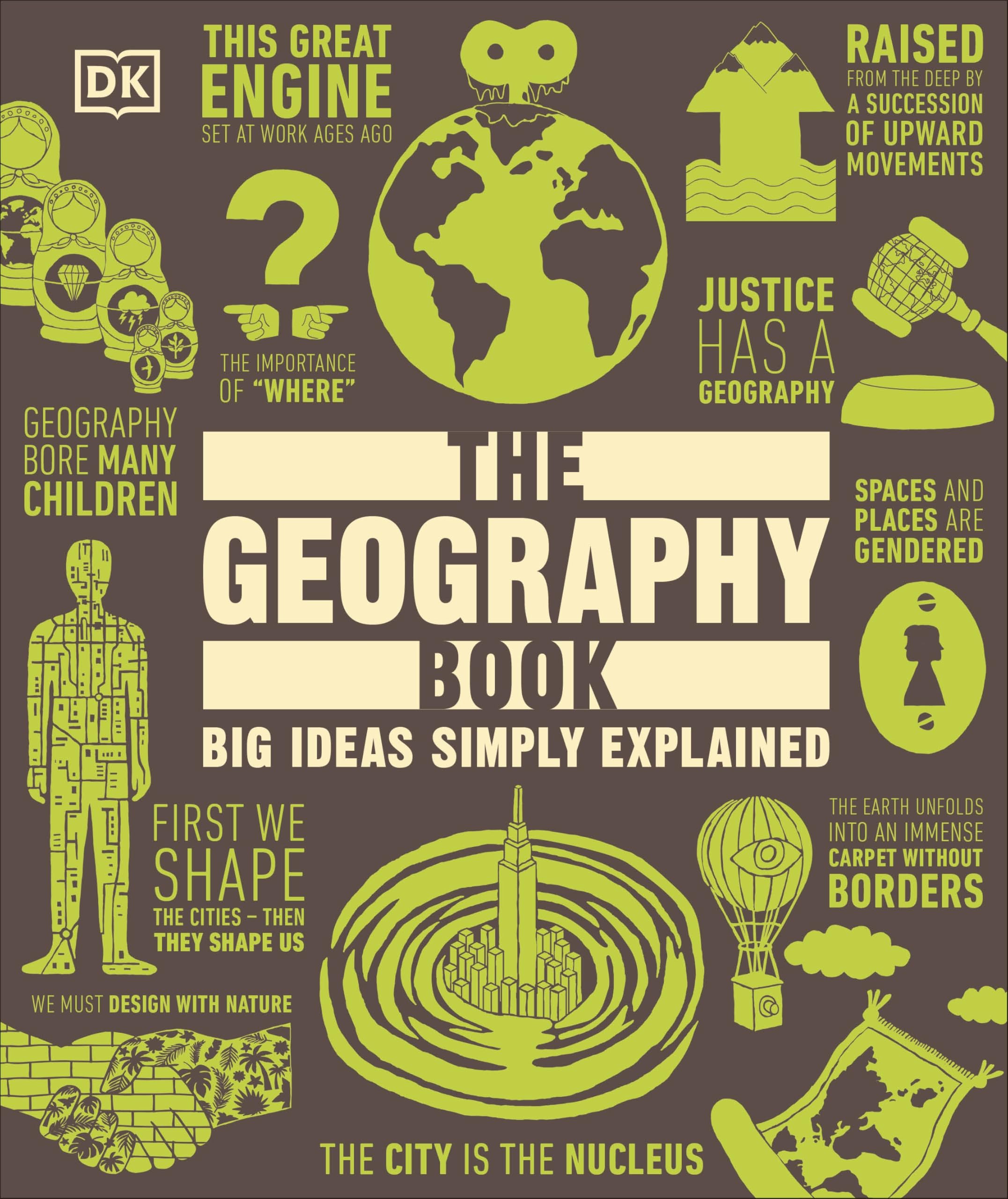 The Geography Book: Big Ideas Simply Explained by DK