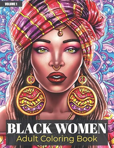 Black Women Adult Coloring Book Beautiful African American Women Portraits Coloring Book for Adults Celebrating Black and Brown Afro American