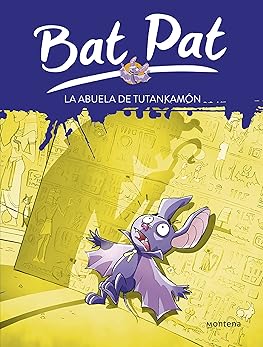 Bat pat 3. la abuela de Tut...