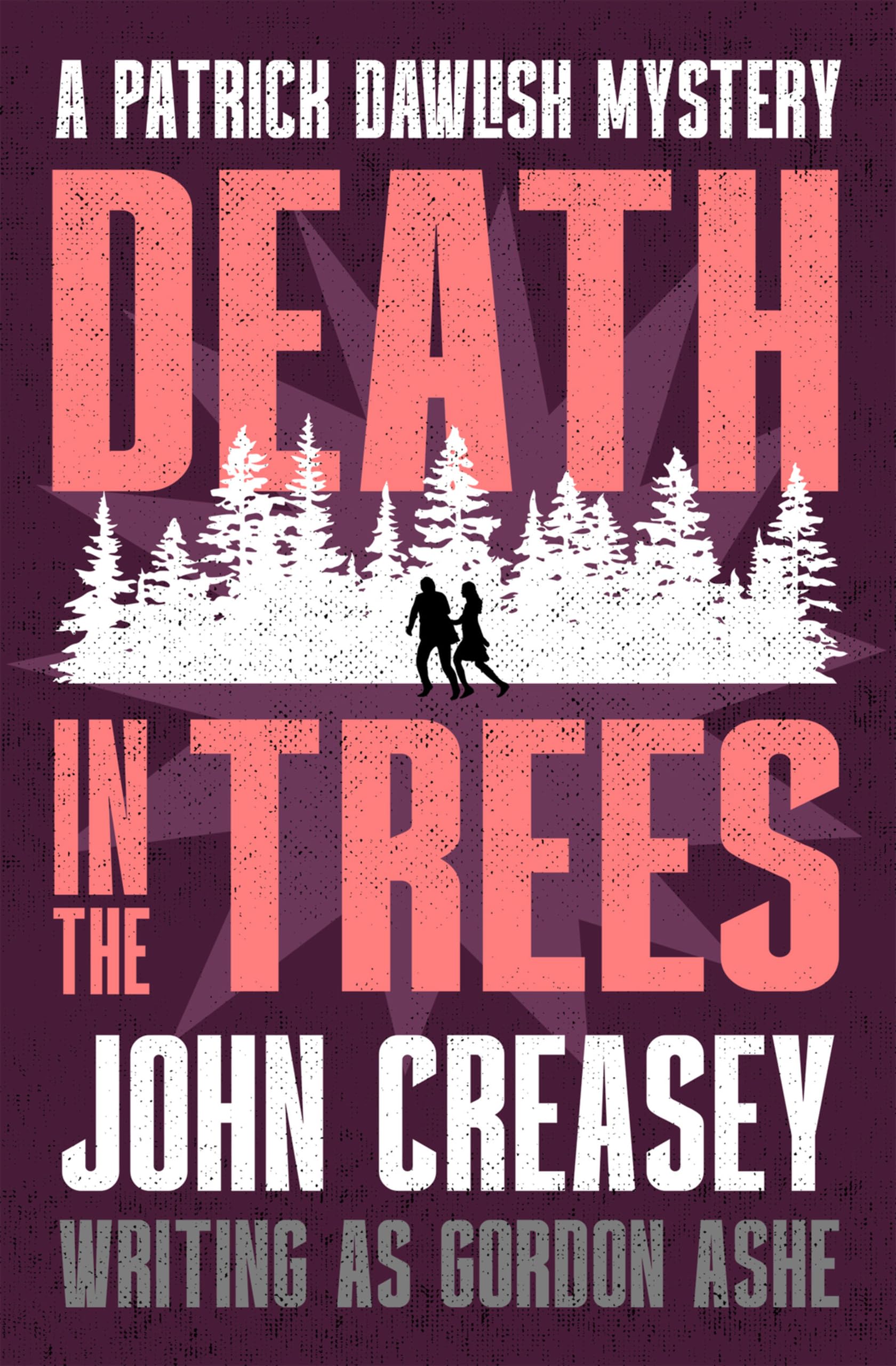 Death in the Trees: Volume 29 (The Patrick Dawlish Mysteries)