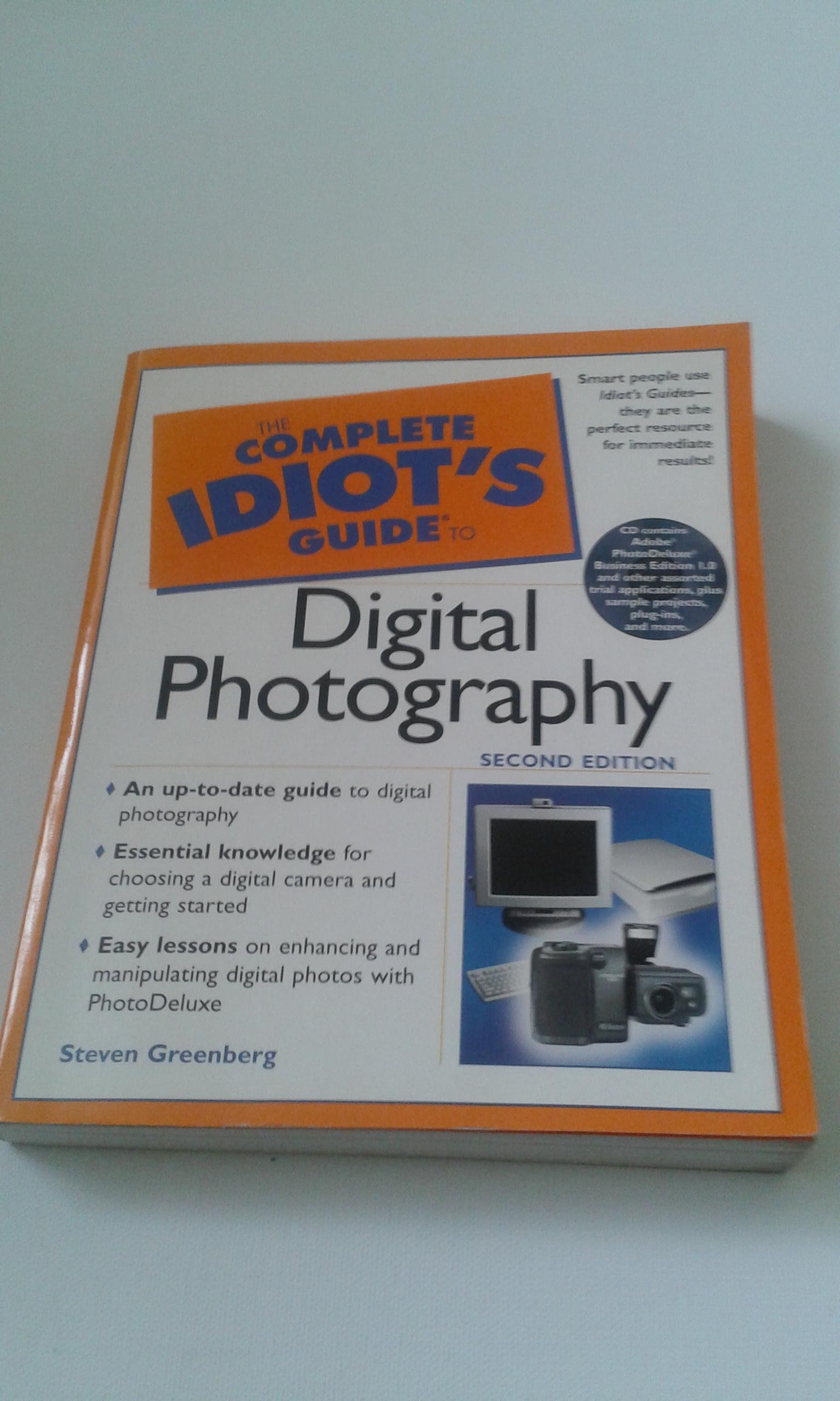 The Complete Idiot's Guide to Digital Photography