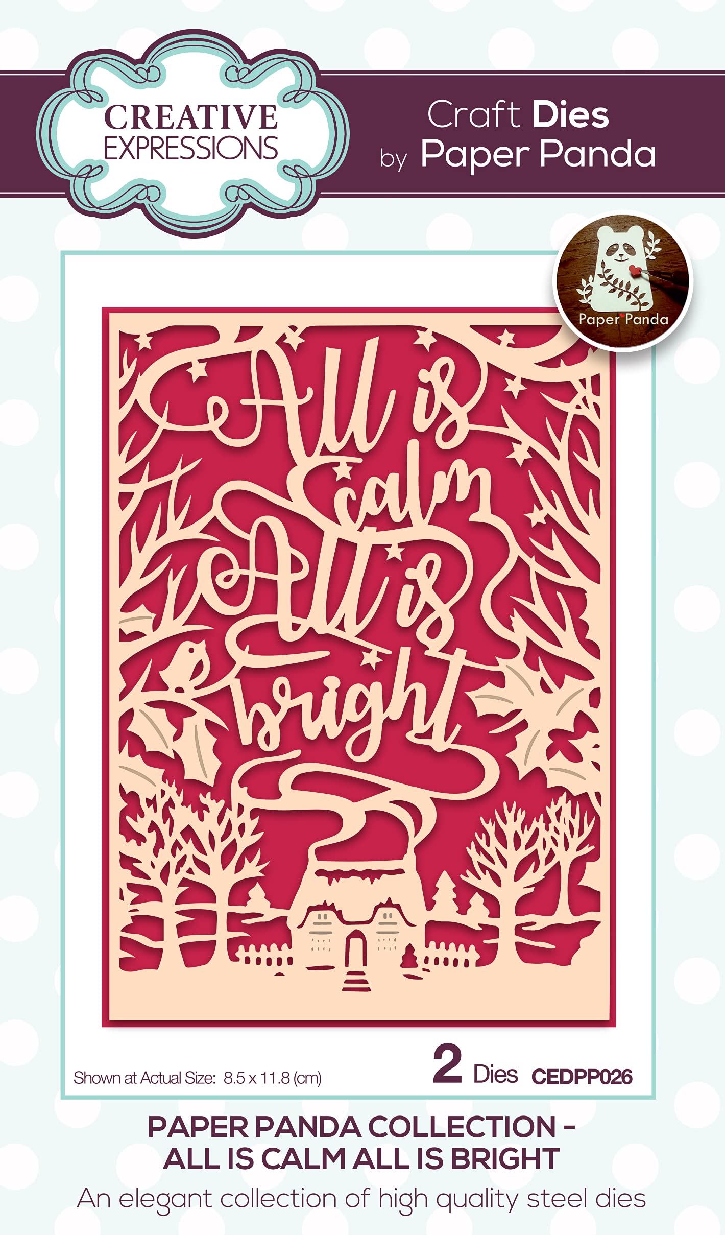 Creative ExpressionsPaper Panda-All is Calm All is Bright-Craft Die, Metal, 8.5 x 11.8 cm,CEDPP026