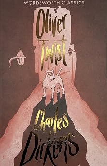 Oliver Twist Wordsworth Classics