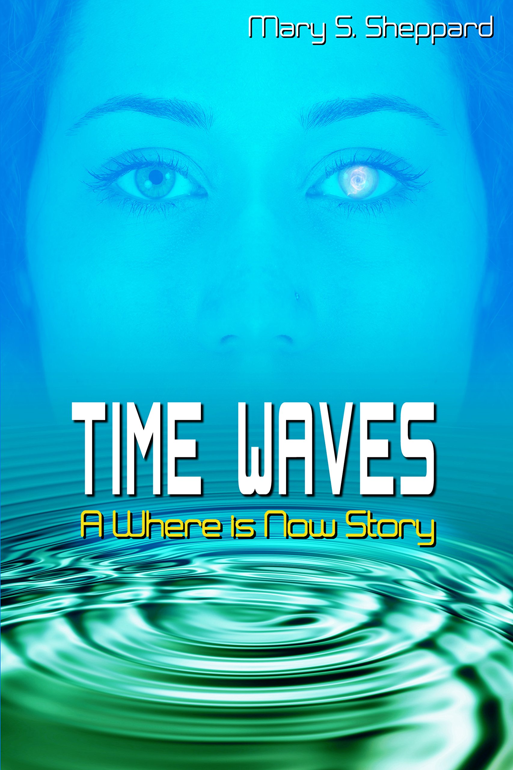 Time Waves (A Where is Now Story)