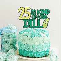 Vista 6 de 25 is Kind of a Big Dill Happy Birthday Cake Topper – Divertidas decoraciones de pepinillo verde con purpurina para cumpleaños 25 para mujeres