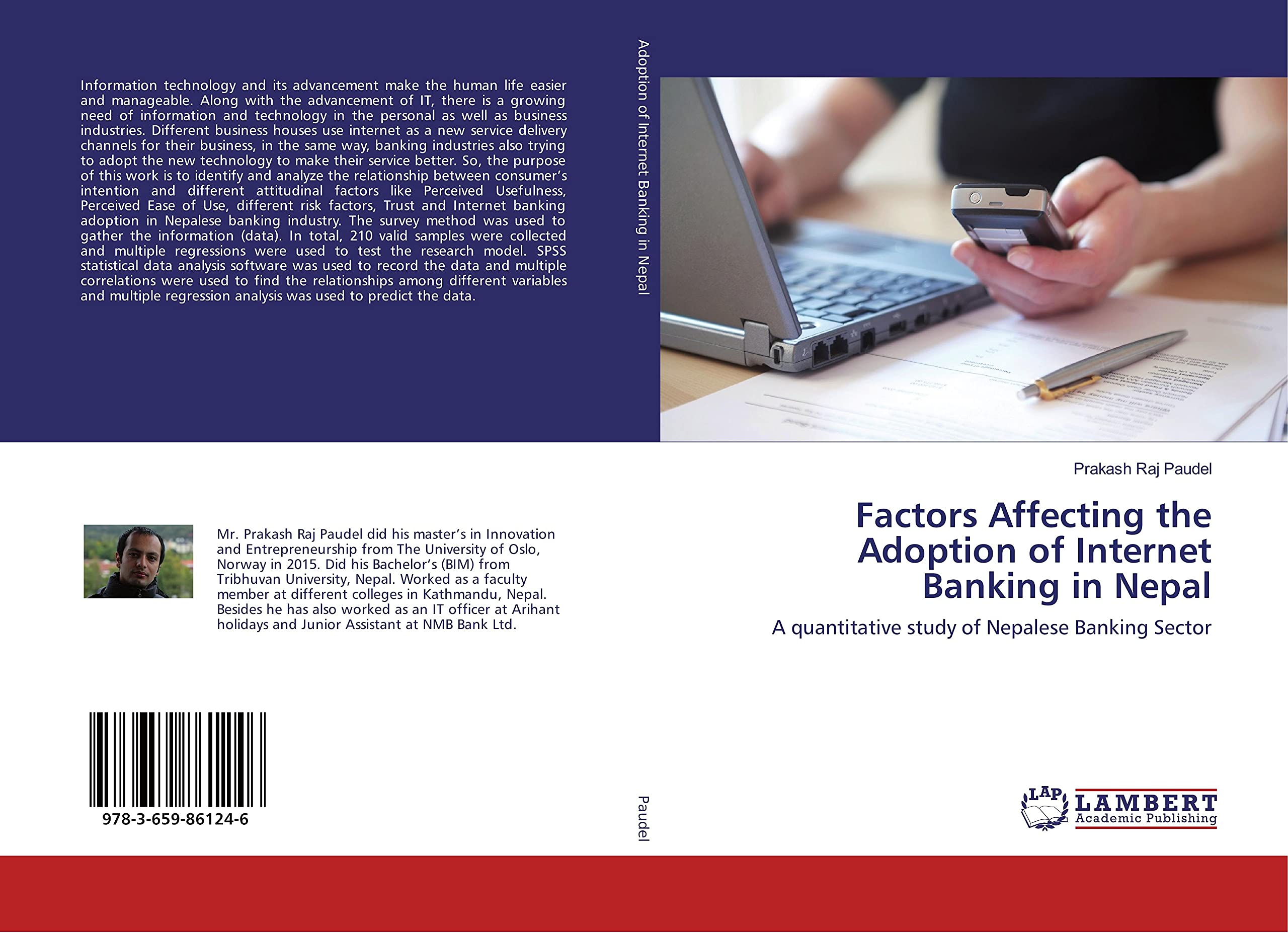 Factors Affecting the Adoption of Internet Banking in Nepal: A quantitative study of Nepalese Banking Sector