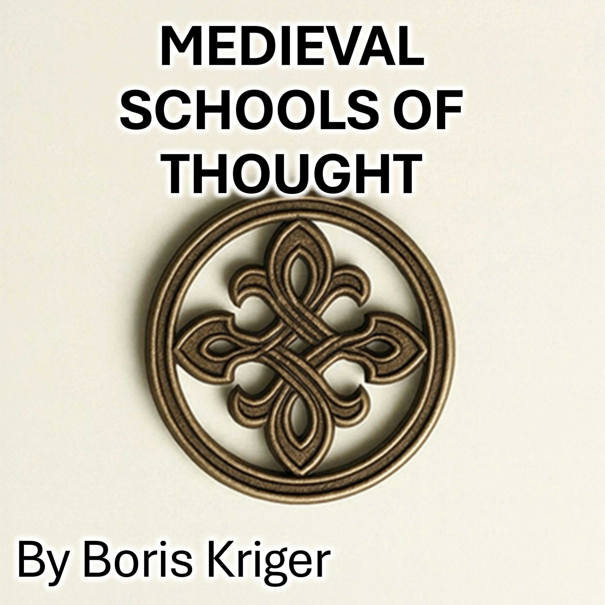 Medieval Schools of Thought