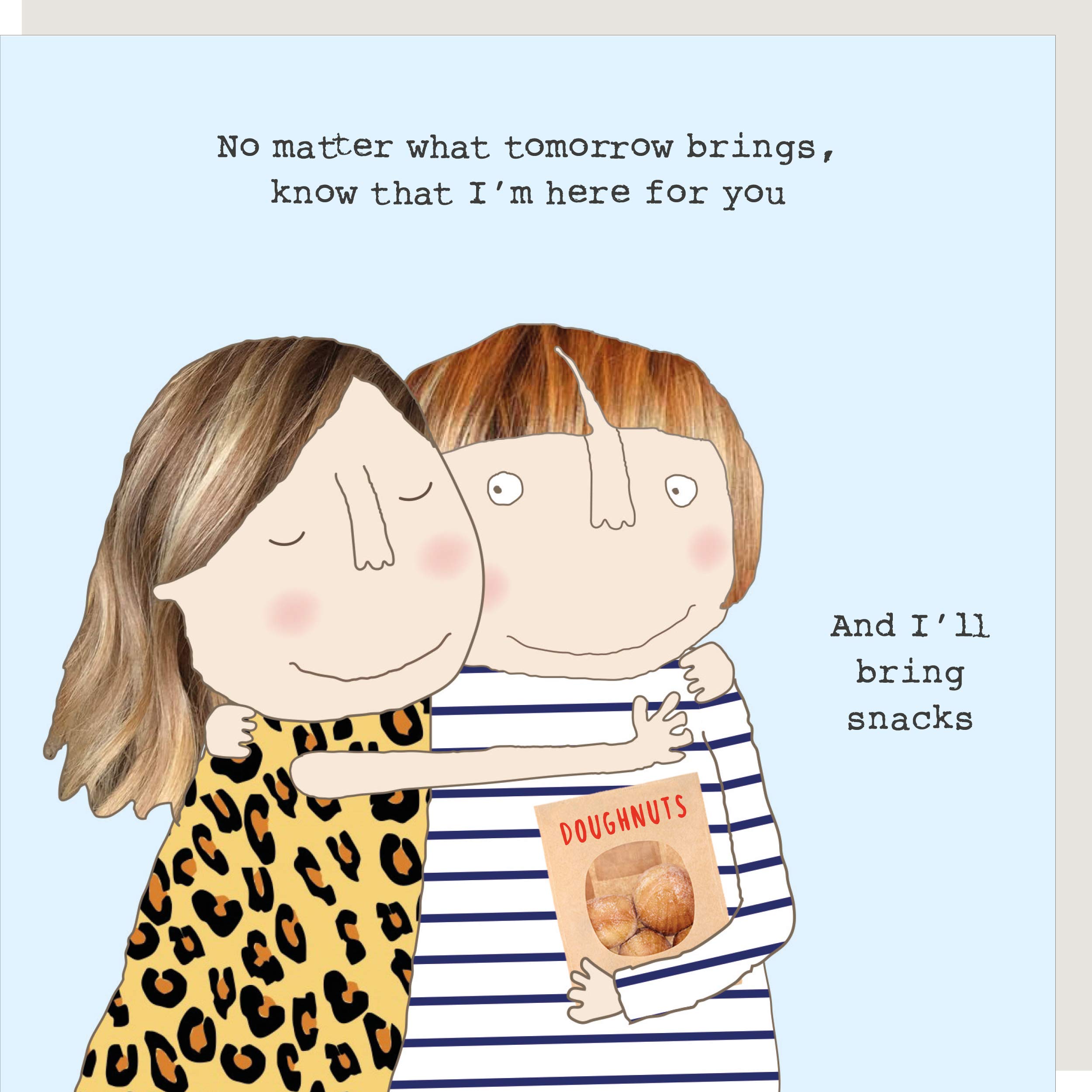 Rosie Made A Thing I'm Here For You Sympathy Greeting Card, White, 14.5 x 14.5 cm