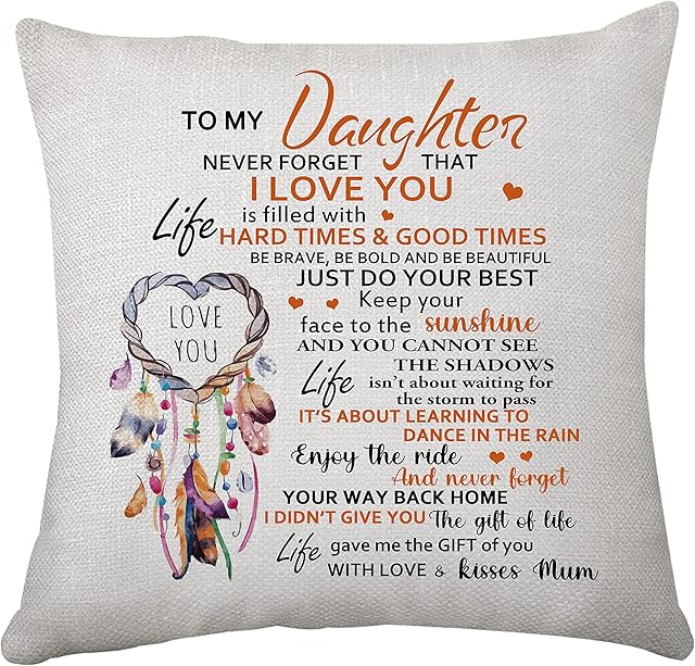 Gifts for Daughter Women Pillow Cover Cushion Cover Daughter Gift from Mum Inspirational Throw Pillow Cover for Daughter Birthday (058 Daughter gift from mum)