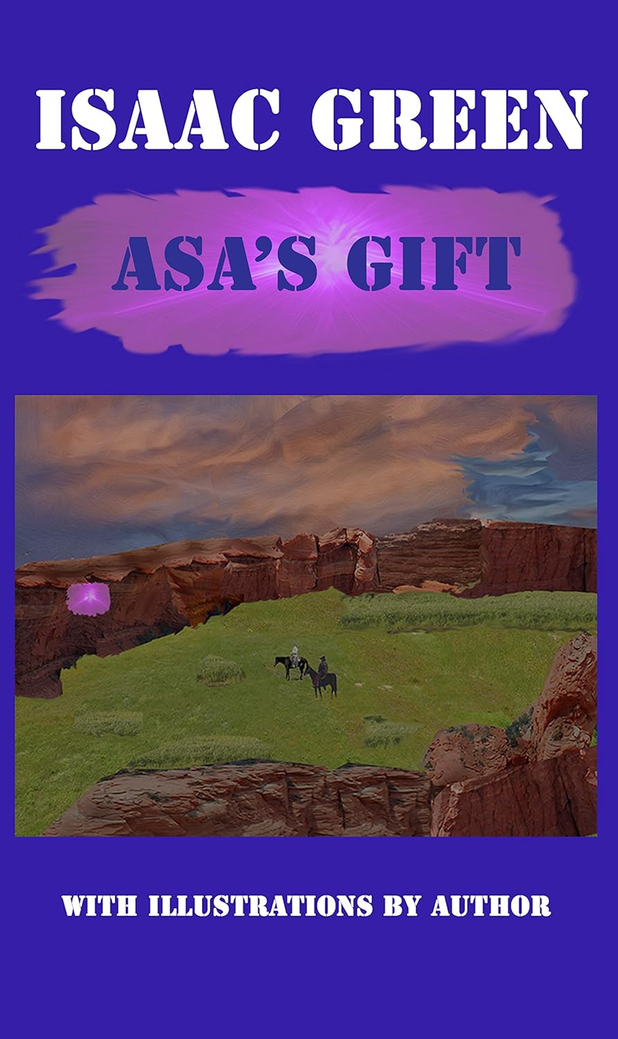 Asa's Gift eBook Green, Raymond Kindle Store