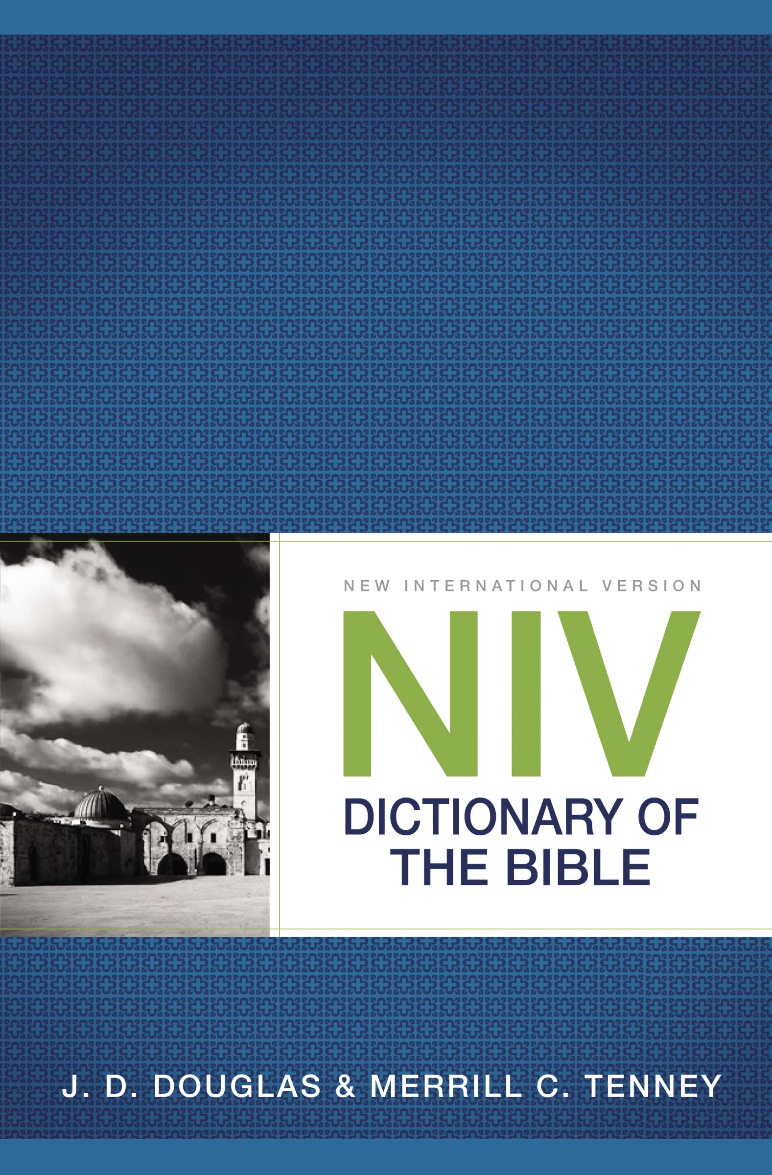 NIV Dictionary of the Bible, Paperback, J. D. Douglas and Merrill Tenney