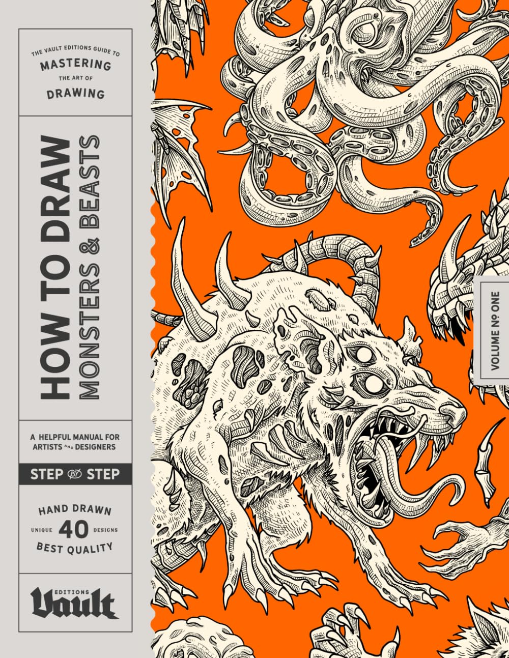 How to Draw Monsters & Beasts: A Step-by-Step Guide to Drawing Monsters & Fantasy Creatures for Beginners (How to Draw series by Vault Editions)