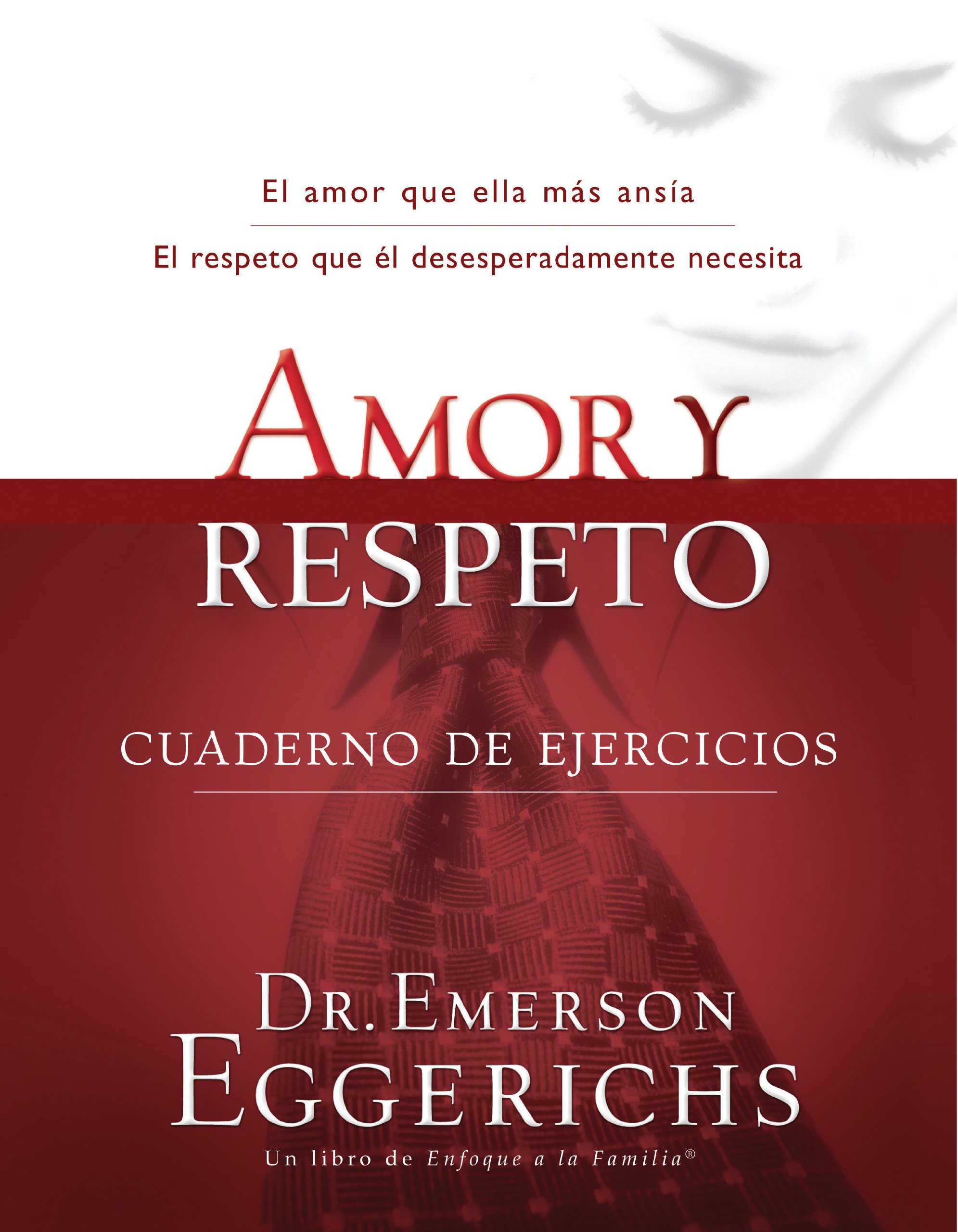 Amor y respeto - cuaderno de ejercicios (Spanish Edition)