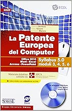 Scaricare La patente europea del computer. Office 2010, Word, Excel, Access, PowerPoint. Syllabus 5.0 moduli 3, 4, 5, 6. Con CD-ROM pdf gratis