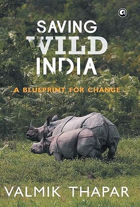 SAVING WILD INDIA