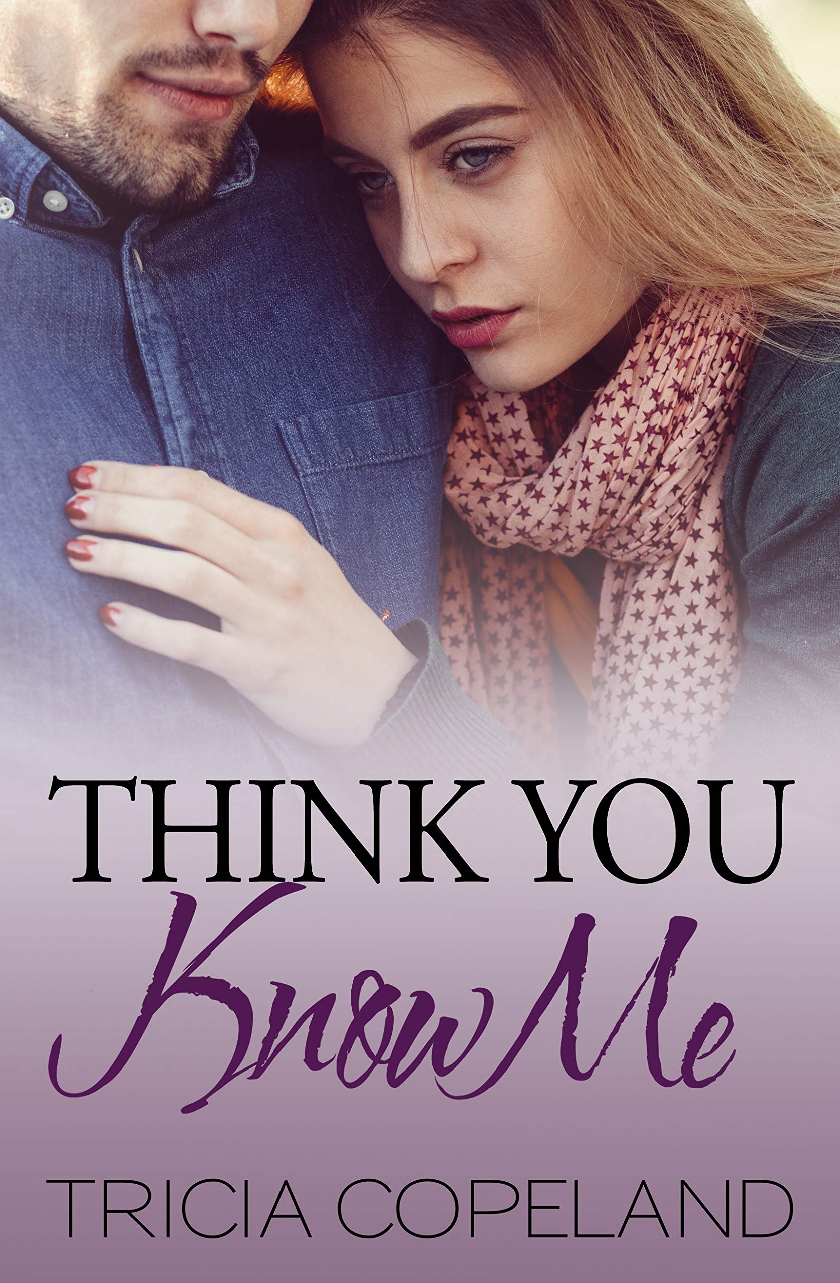 Think You Know Me (Being Me Book 3)