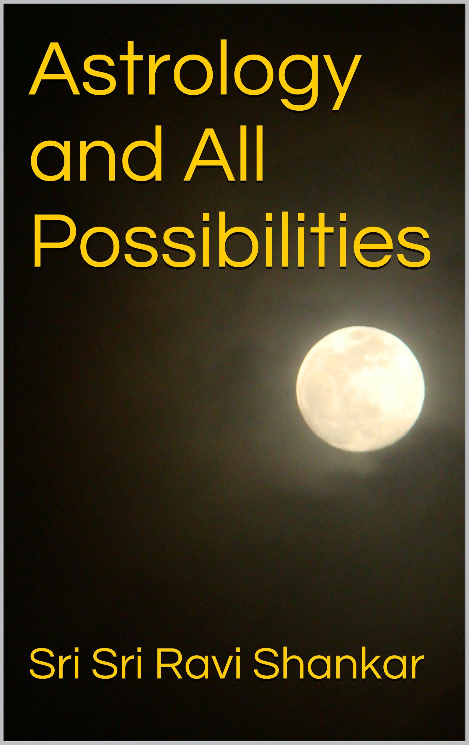 Astrology and All Possibilities