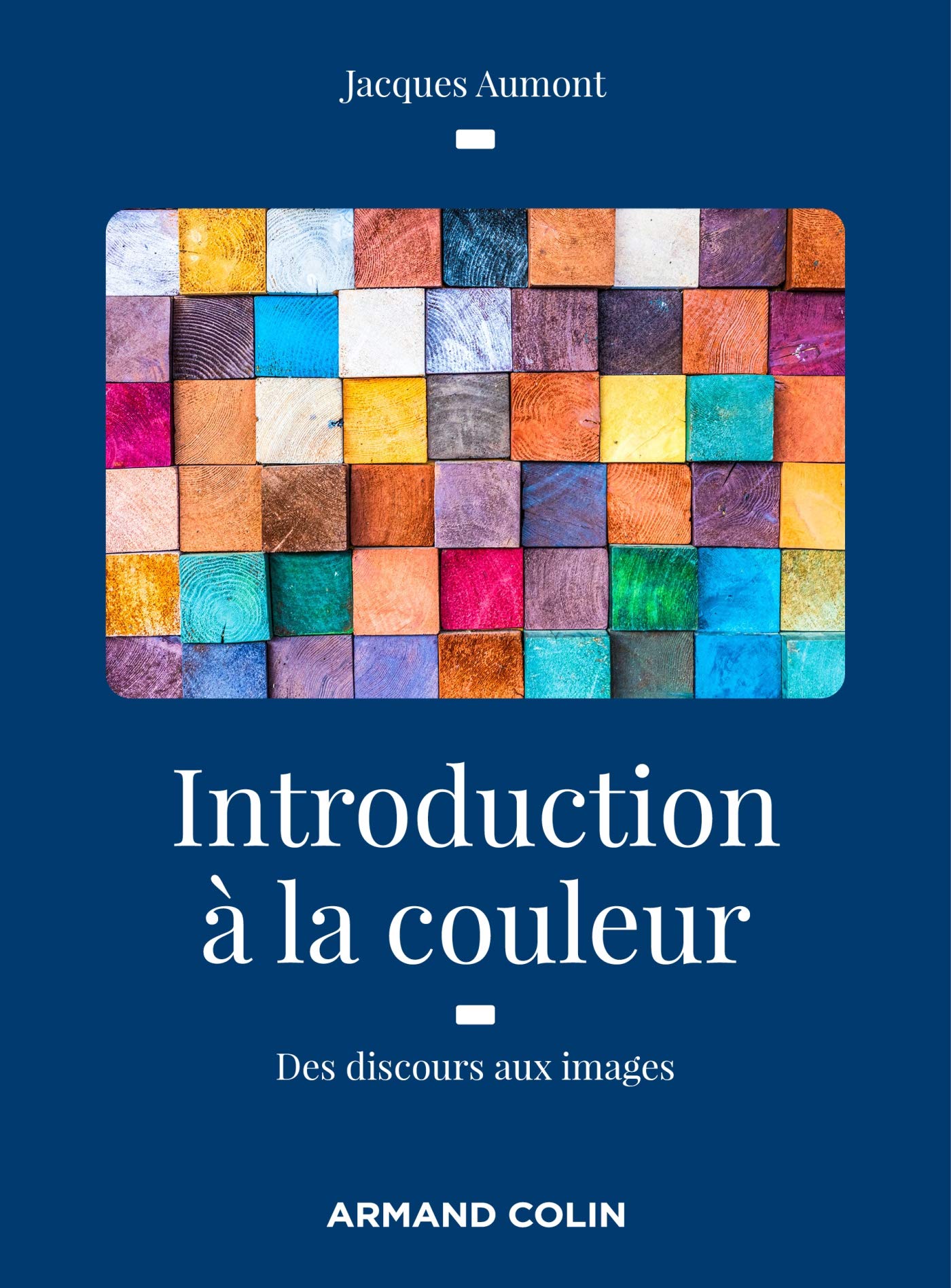 Introduction à la couleur 2e éd. Essai art peinture cinéma photo