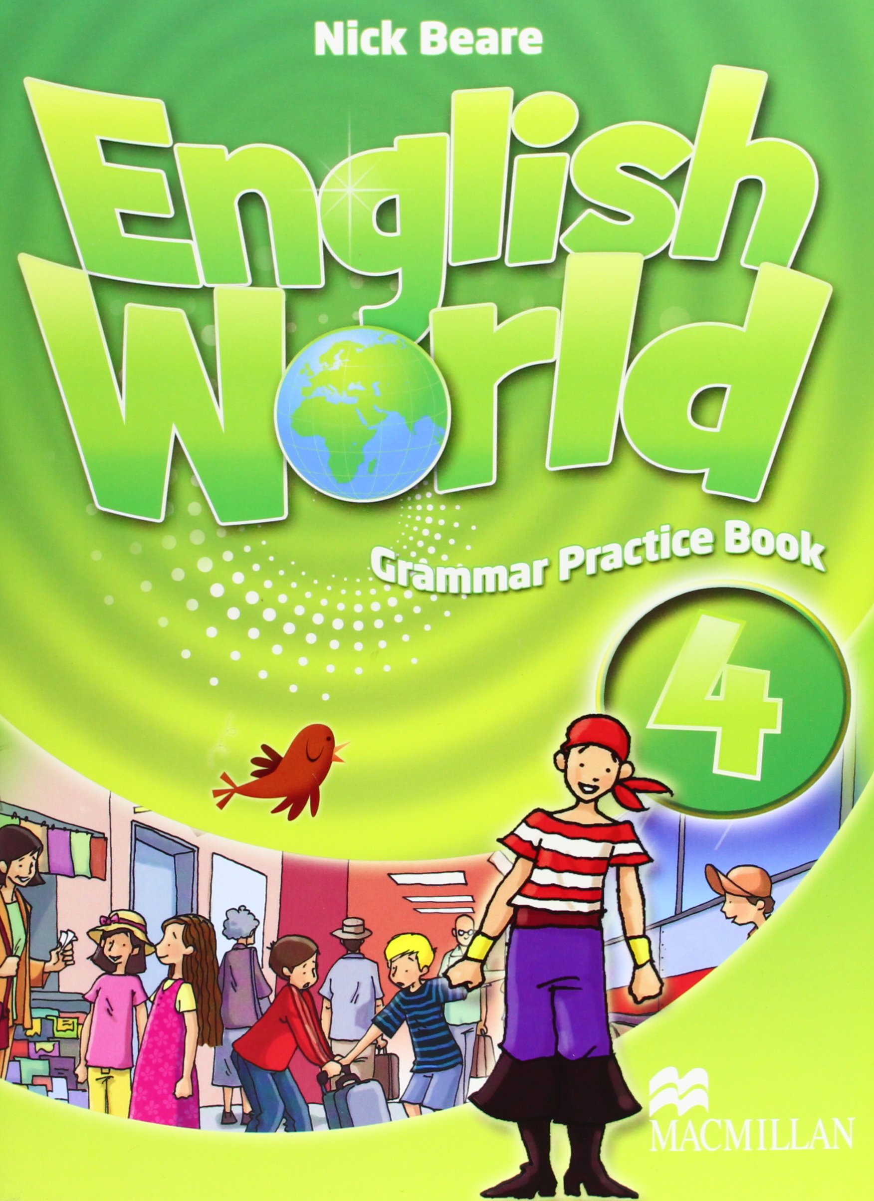 Macmillan Education ENGLISH WORLD 4 GPB (Grammar Pract.Book)