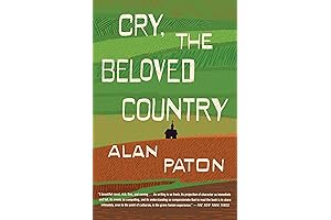 Cry, the Beloved Country: A Novel of South Africa