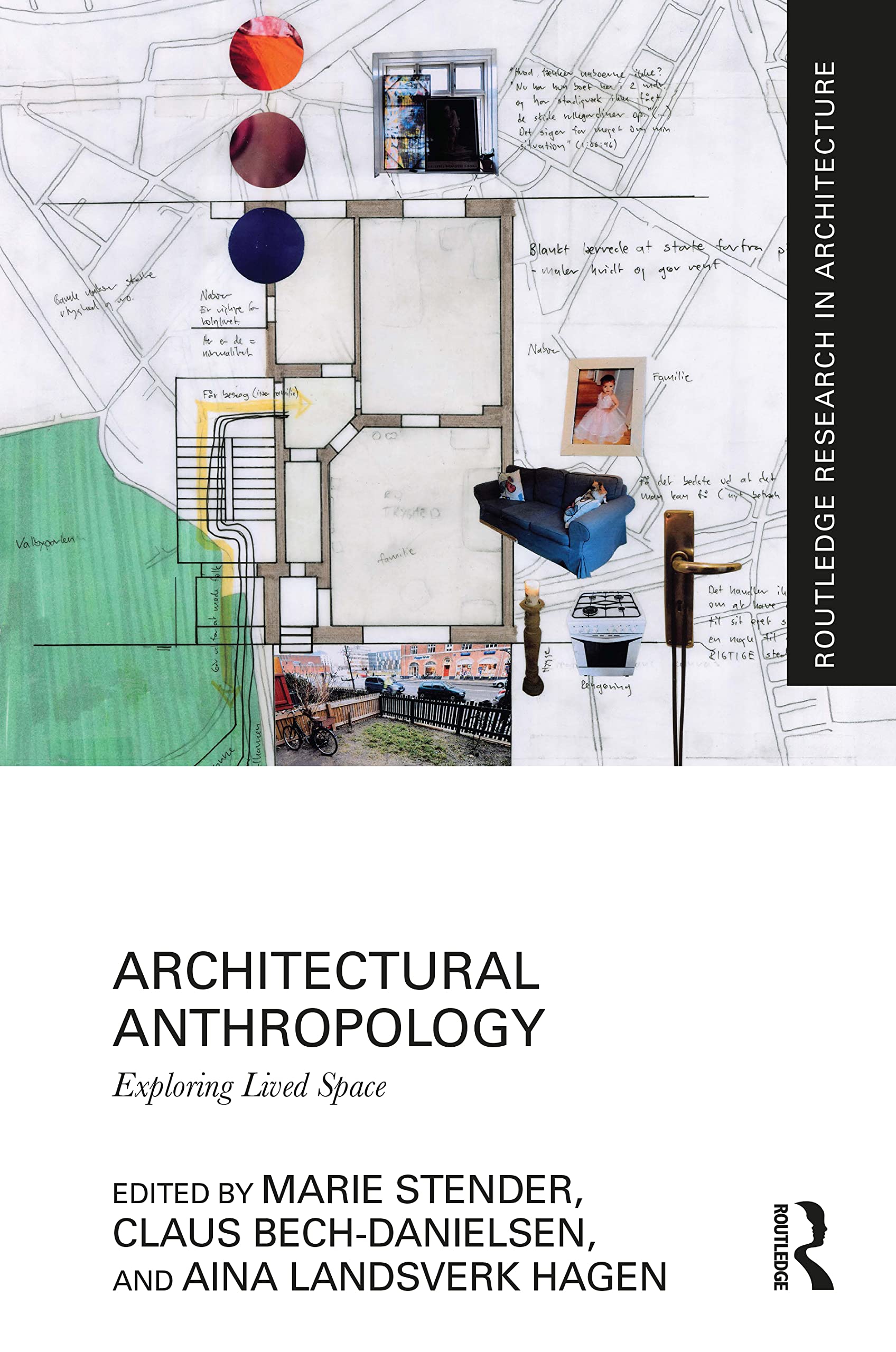 Architectural Anthropology by Marie Stender, Claus Bech-Danie... - 9780367555795