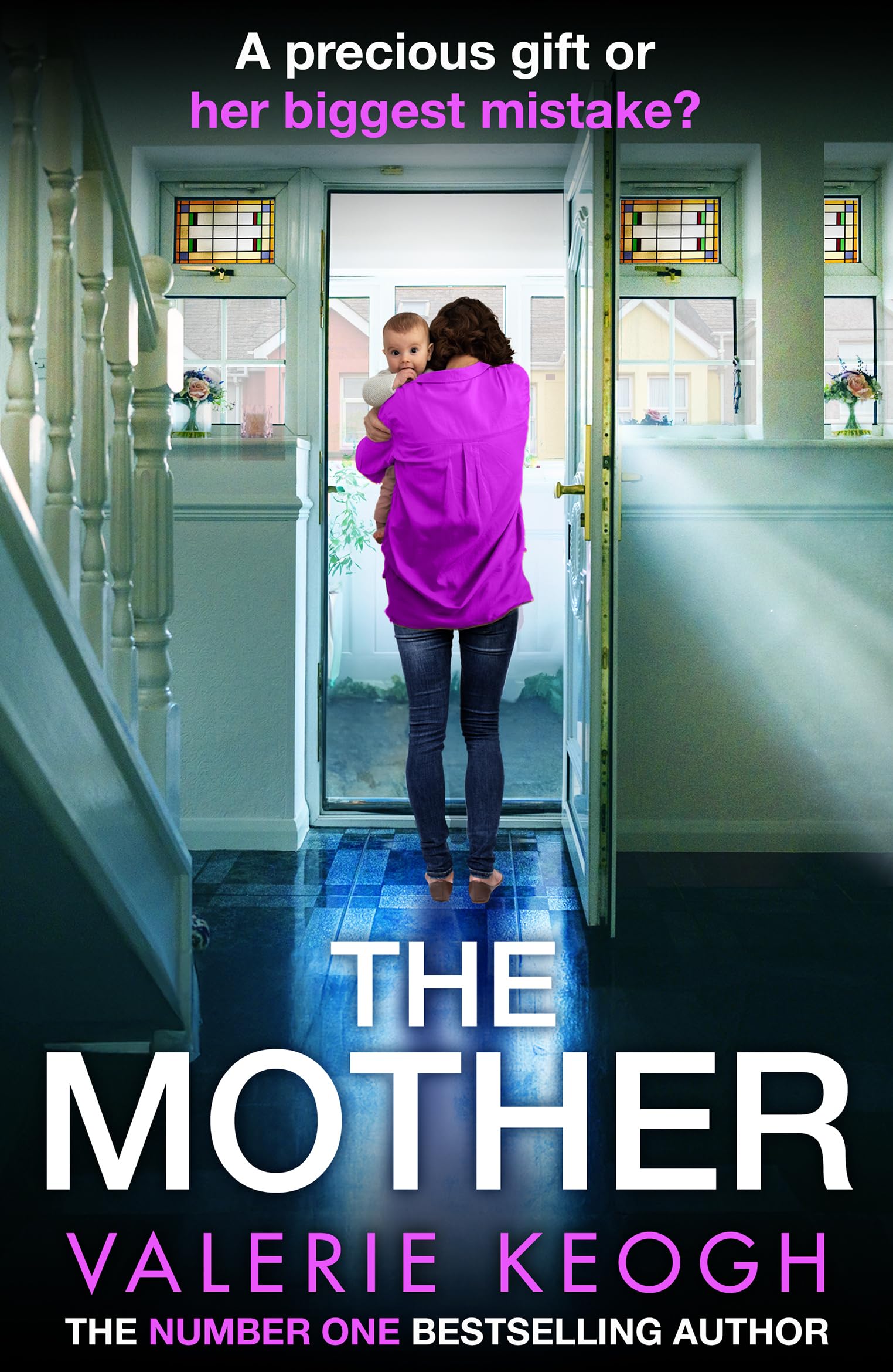 The Mother: The addictive, pulse-pounding thriller from #1, MILLION-COPY BESTSELLER Valerie Keogh