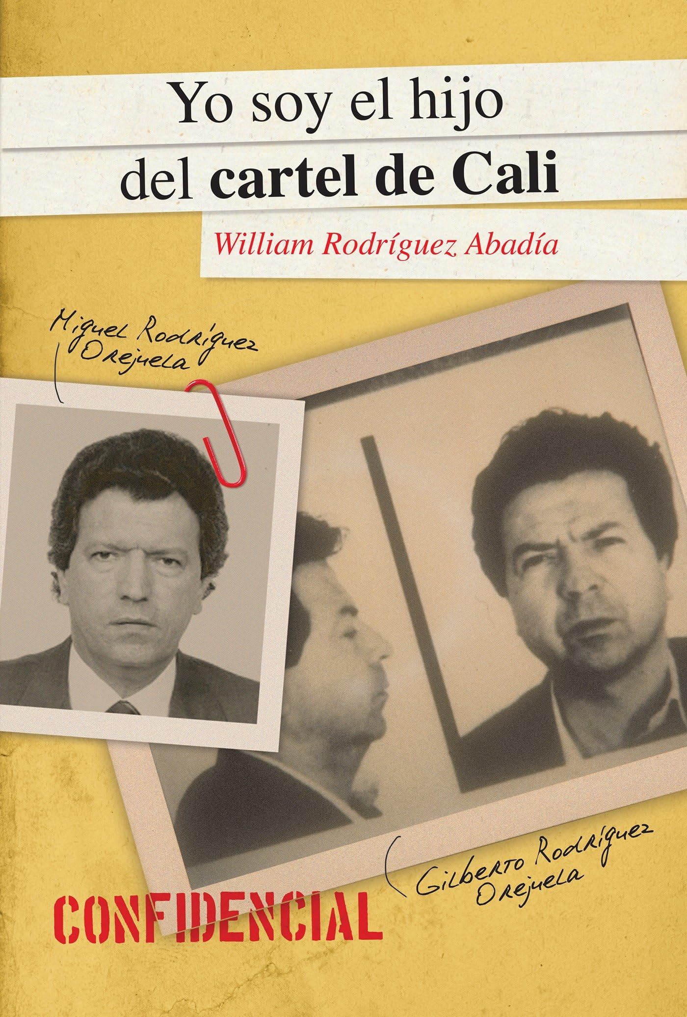 Yo Soy El Hijo del Cartel de Cali / I Am the Son o Paperback – 15 October 2014