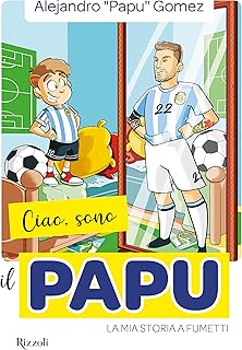 Ciao, sono il Papu. La mia storia a fumetti