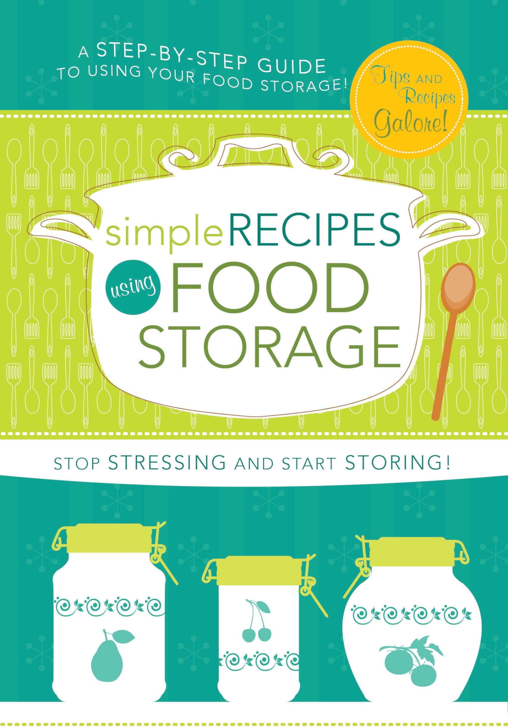 Simple Recipes Using Food Storage