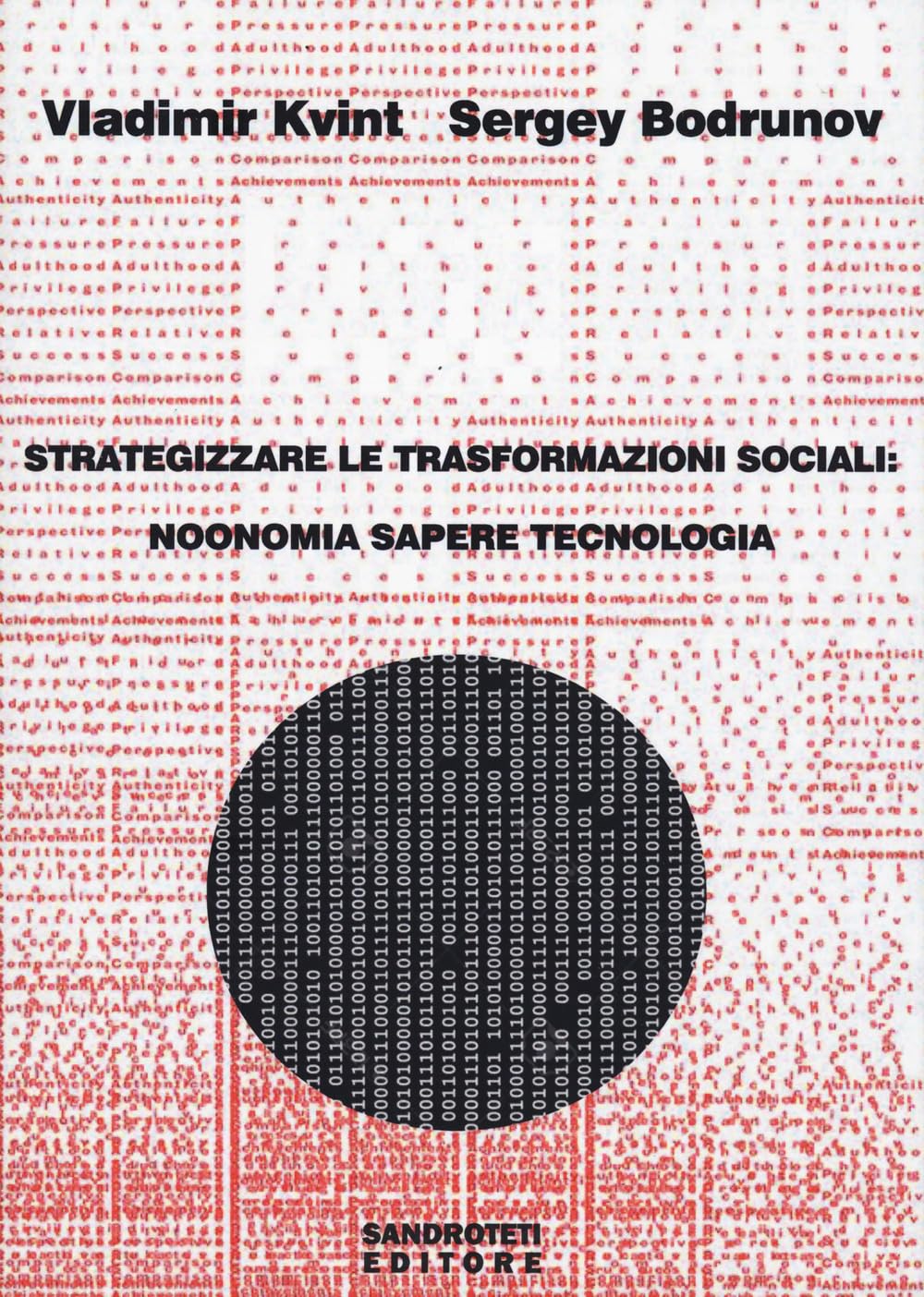 Strategizzare Le Trasformazioni Sociali: Noonomia, Sapere, Tecnologia - 4
