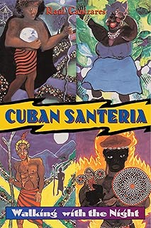 Cuban Santeria: Walking with the Night - coolthings.us