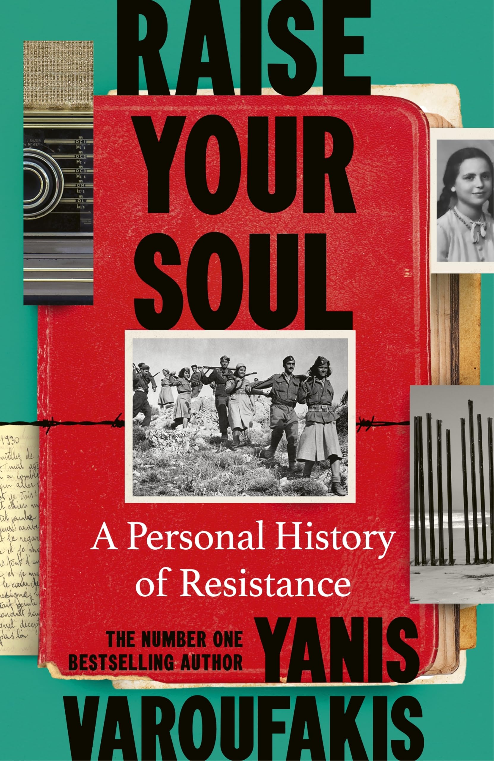 Raise Your Soul: A Personal History of Resistance from the #1 Sunday Times bestselling author