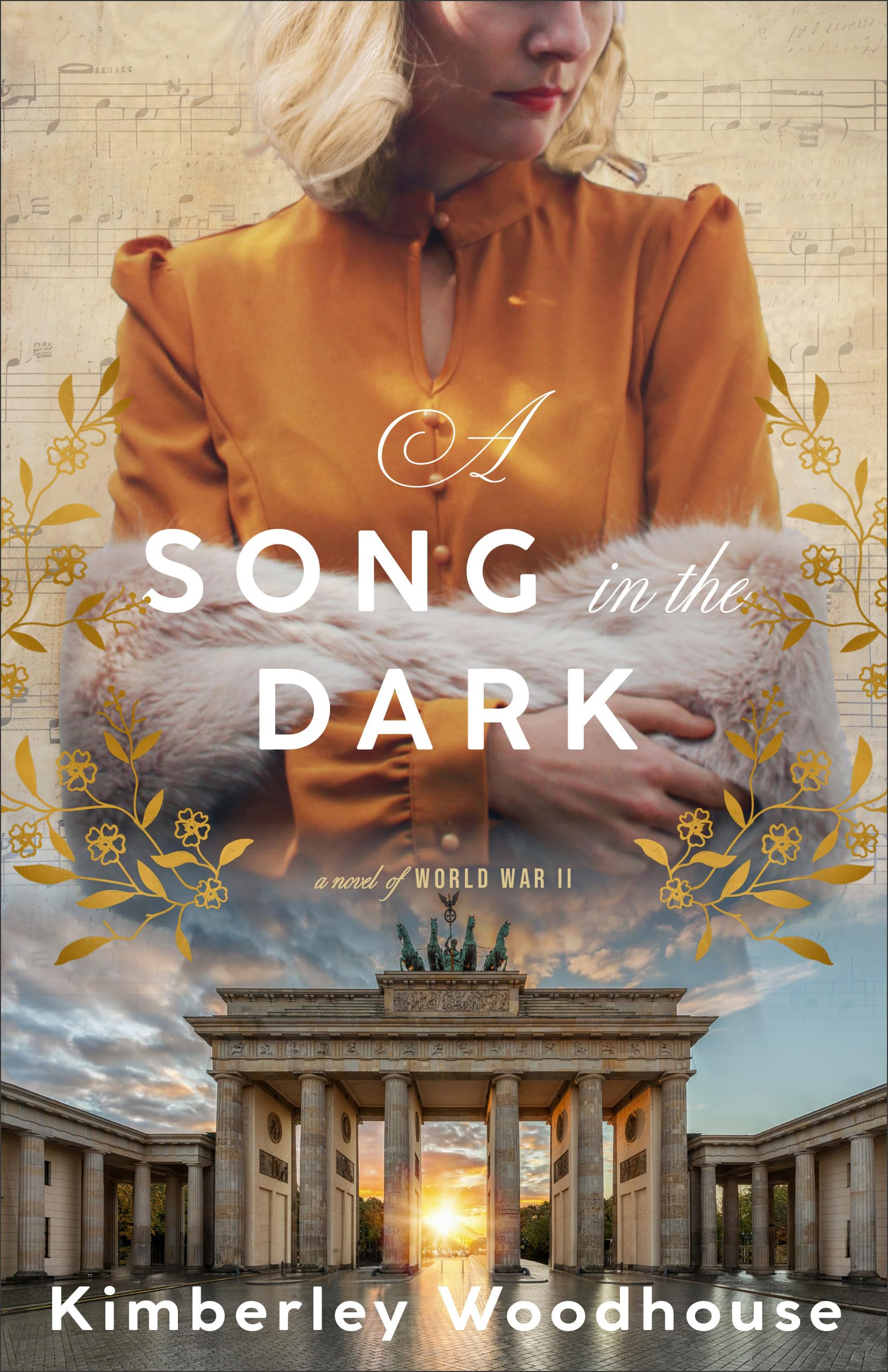 A Song in the Dark: A Novel of World War II