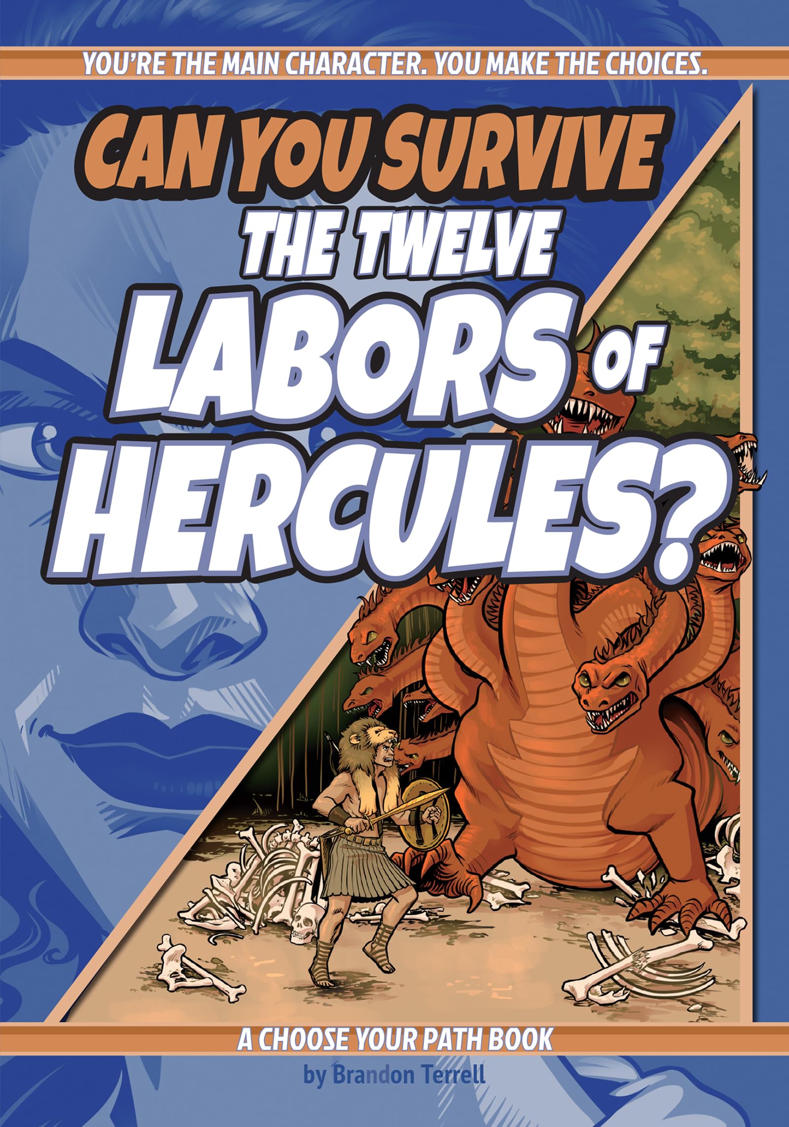 Can You Survive the Twelve Labors of Hercules?: A Choose Your Path Book (Interactive Classic Literature)