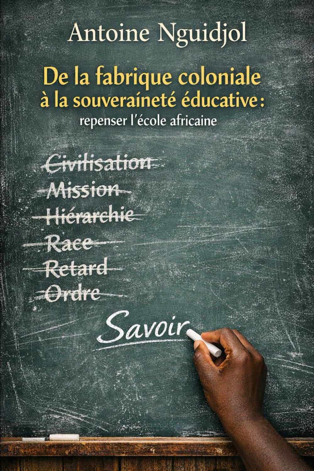 De la fabrique coloniale à la souveraineté éducative :: Repenser l’école africaine