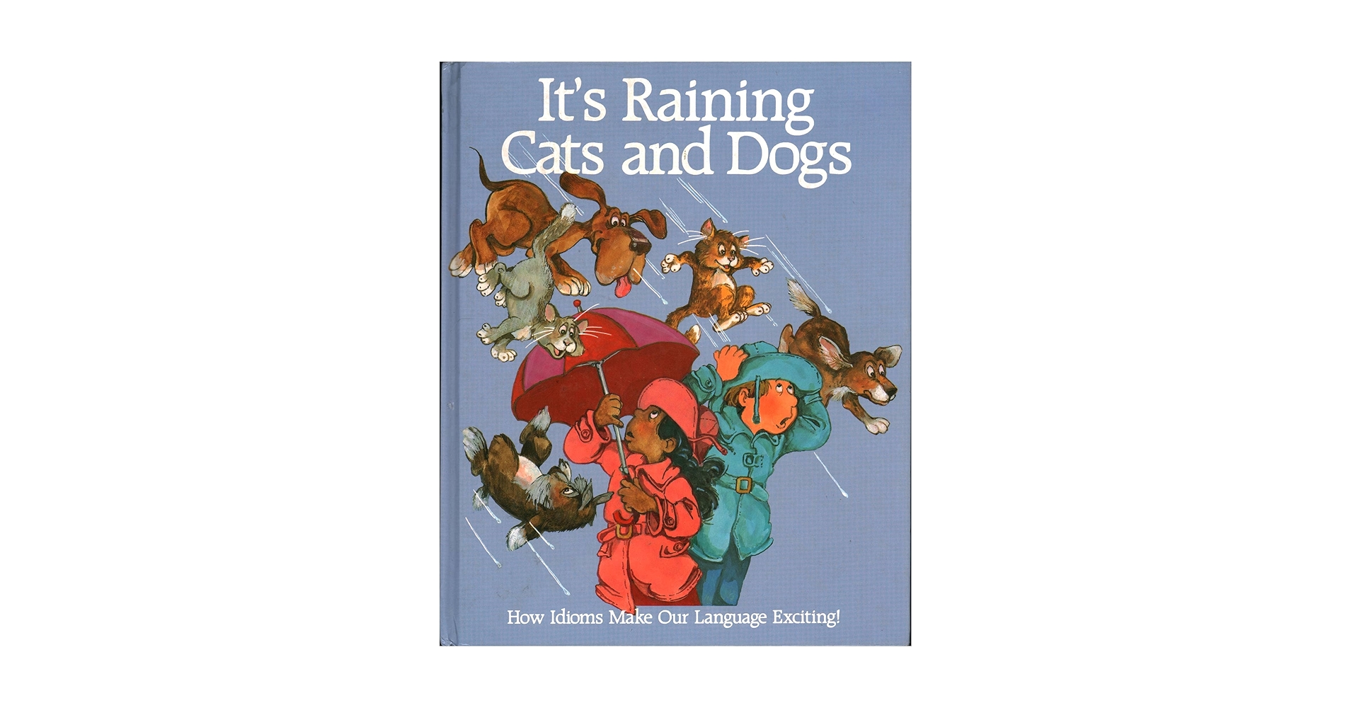 It's Raining Cats and Dogs : Amazon.sg: Books