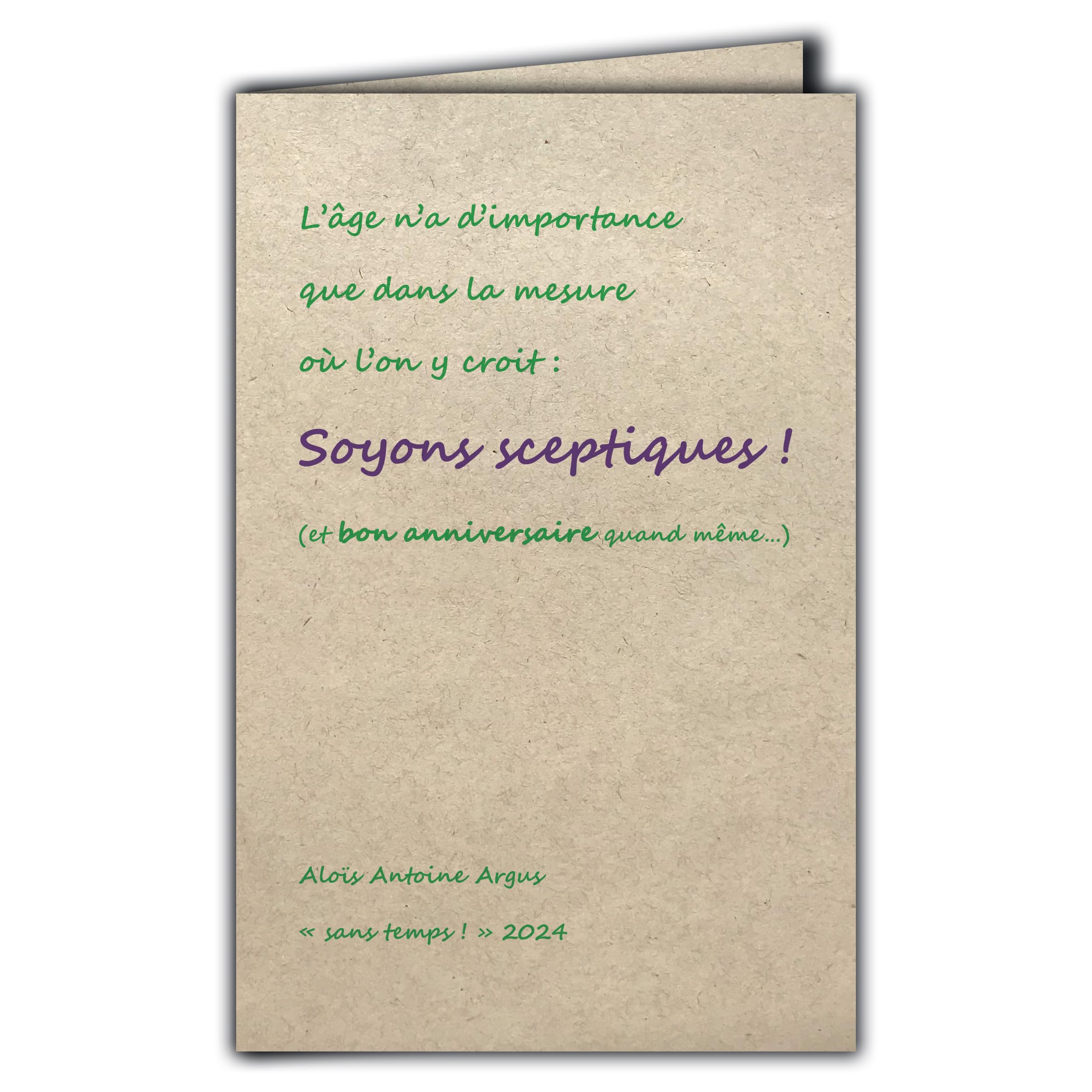 CIT-1019 Happy Birthday Card Quote on Natural Fibre Paper with Envelope "Age only matters insofar as we believe it: Let's be skeptical!" Alois Antoine Argus Made in France