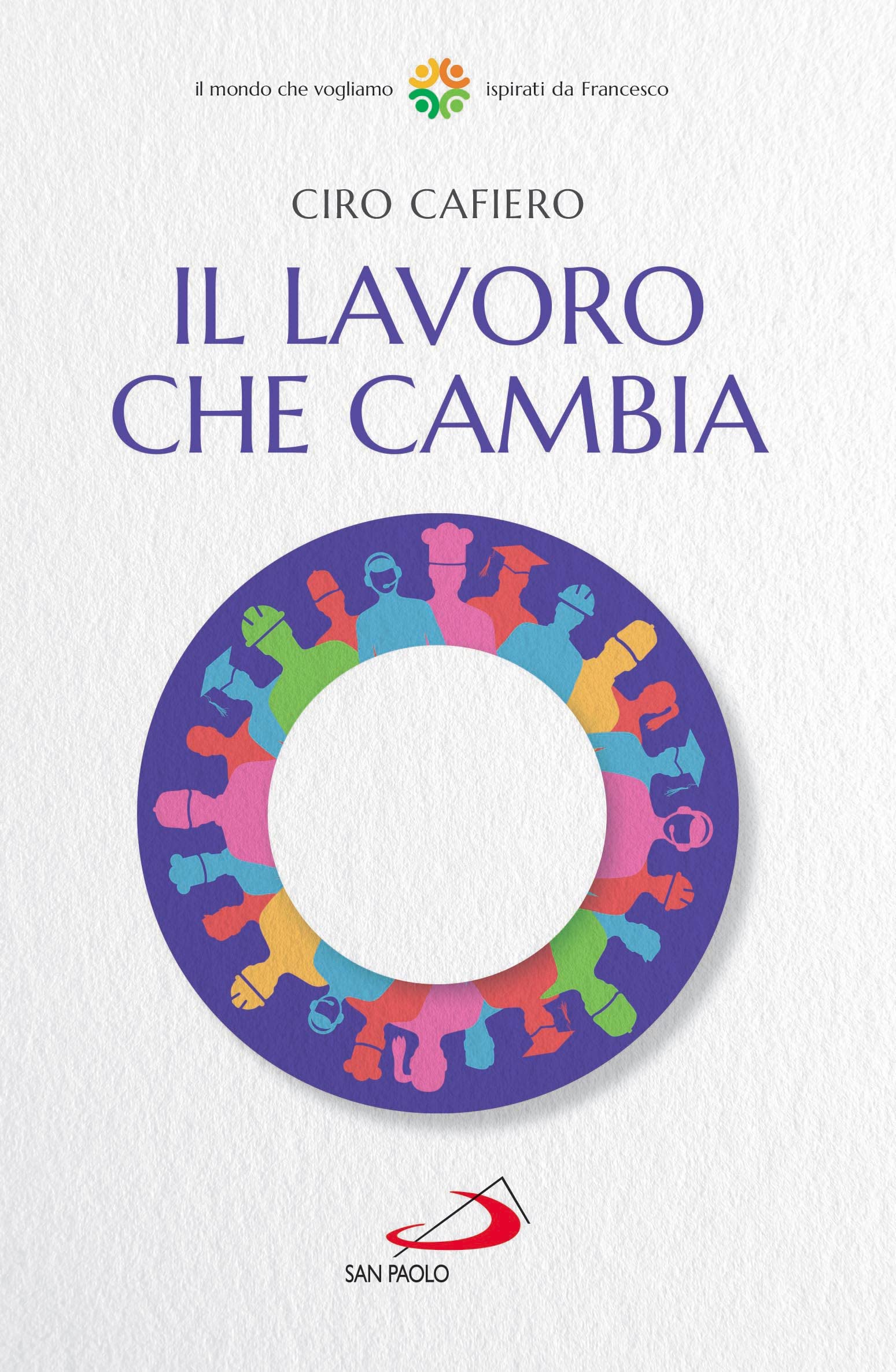 Il Lavoro Che Cambia. La Nuova Prospettiva Solidale - 4
