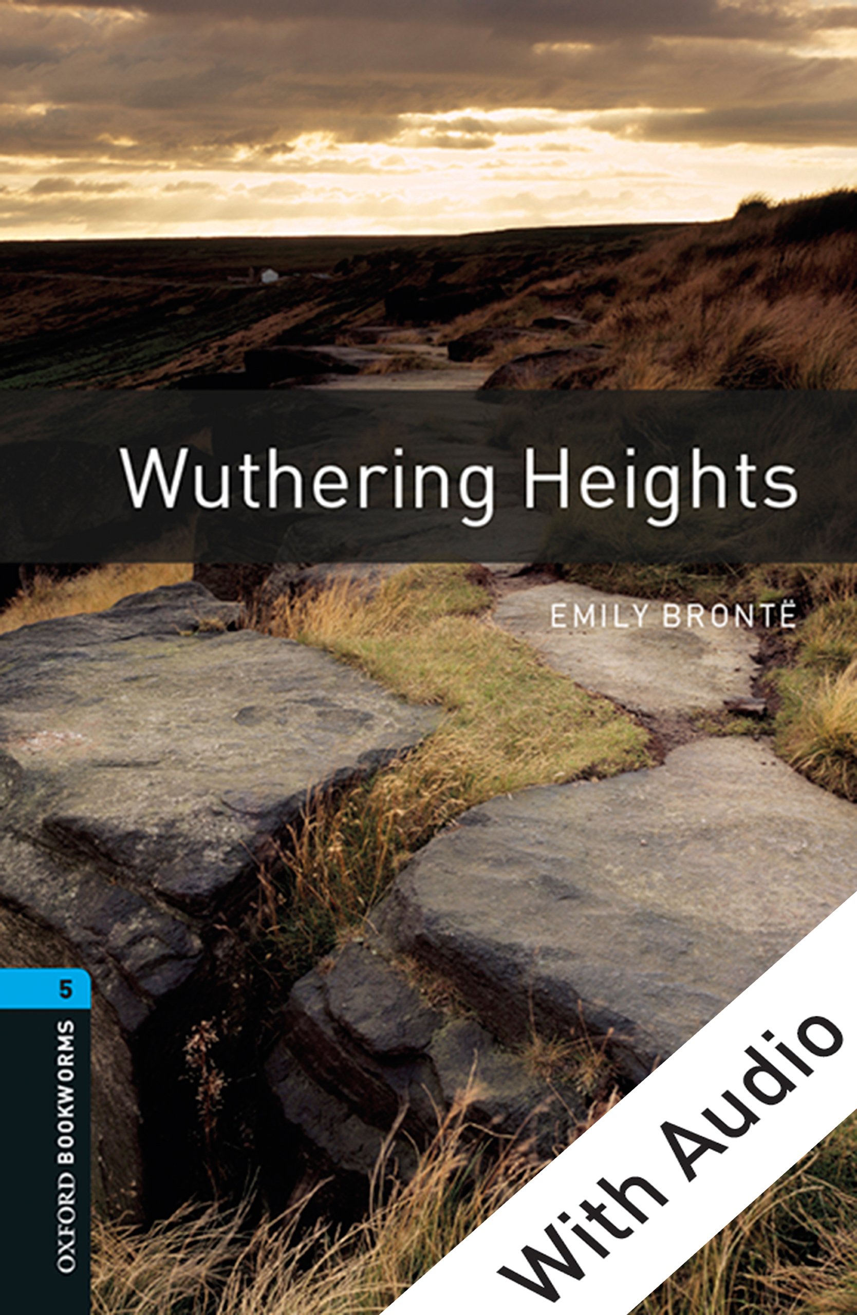 Wuthering Heights - With Audio Level 5 Oxford Bookworms Library