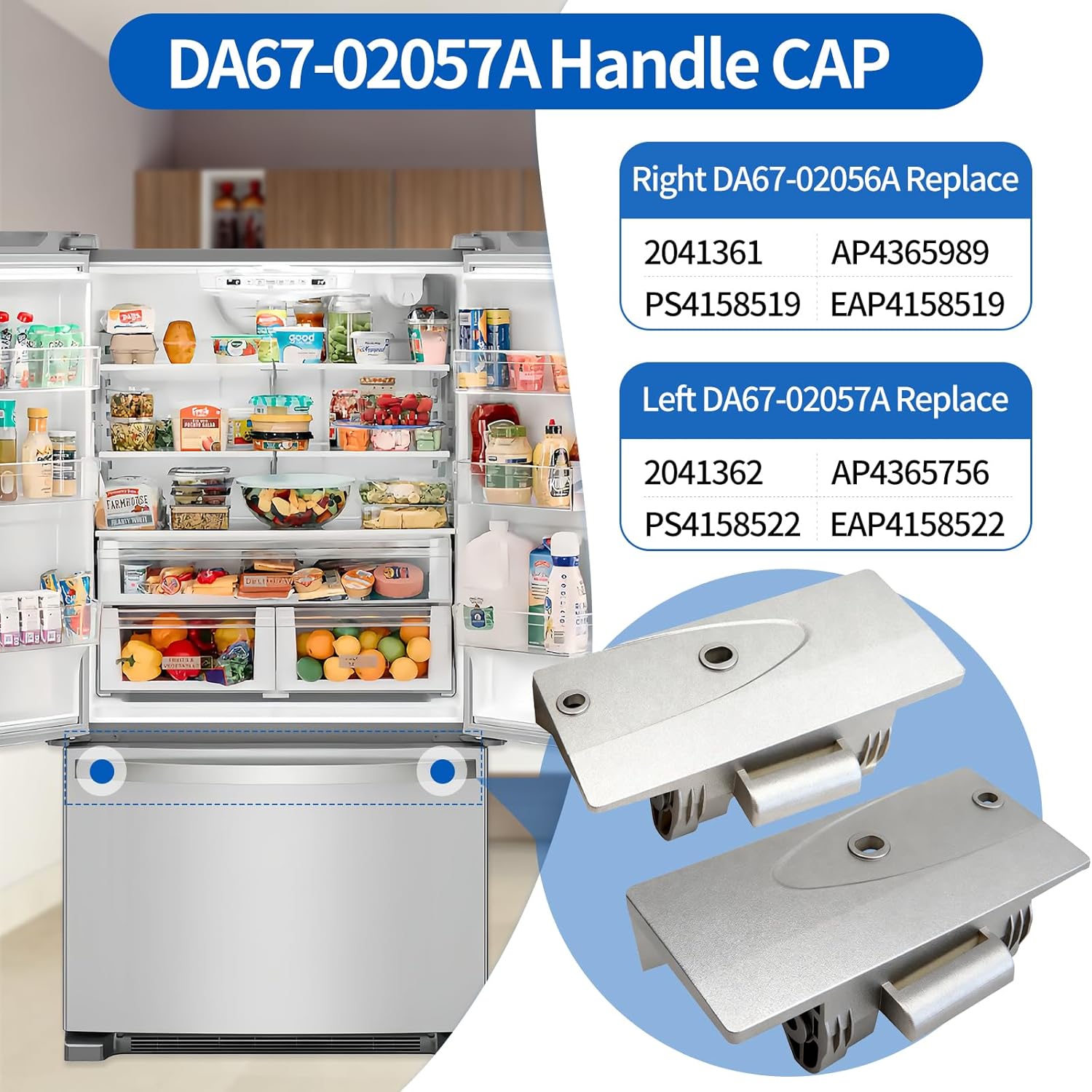 DA67-02056A DA67-02057A Refrigerator Freezer Door Handle Endcap Kit - R&L Compatible with Samsung, DA67-02056A - R Side DA67-02057A - L Side French Freezer Handle Mount Cap Replace 2041361 2041362