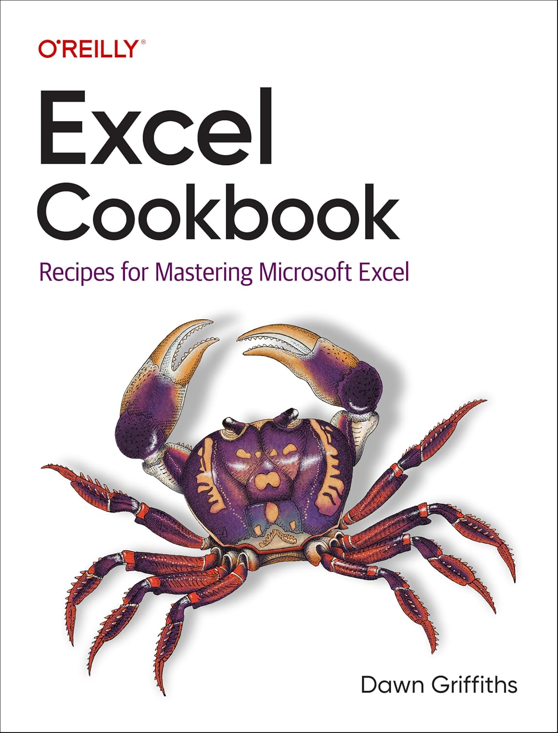 Excel Cookbook: Recipes for Mastering Microsoft Excel: Griffiths, Dawn ...