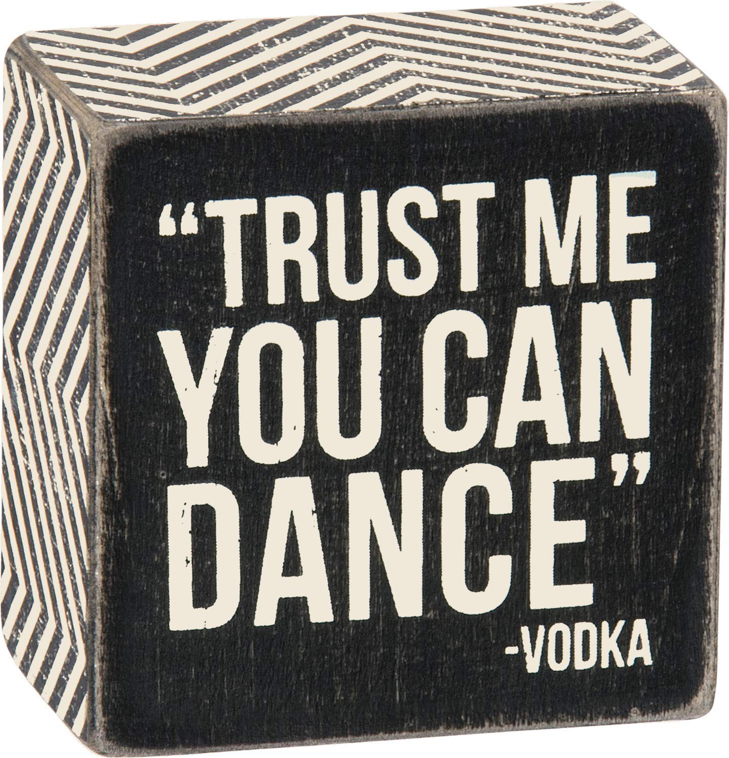 Primitives by Kathy 25137 Cheveron Trimmed Small Box Sign, 3 x 3-Inches, You Can Dance