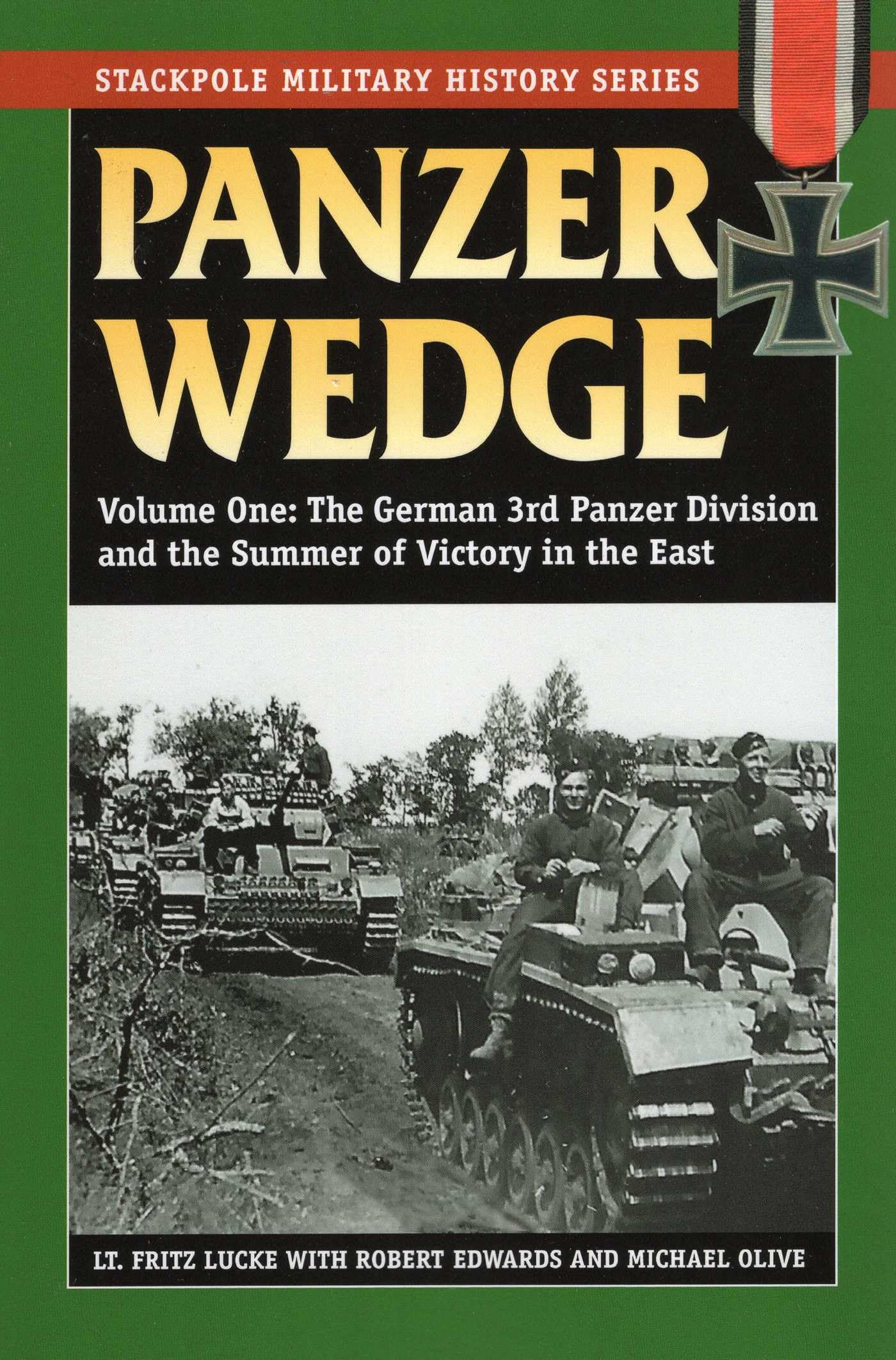 Panzer Wedge: The German 3rd Panzer Division and the Summer of Victory in the East (Stackpole Military History Series)