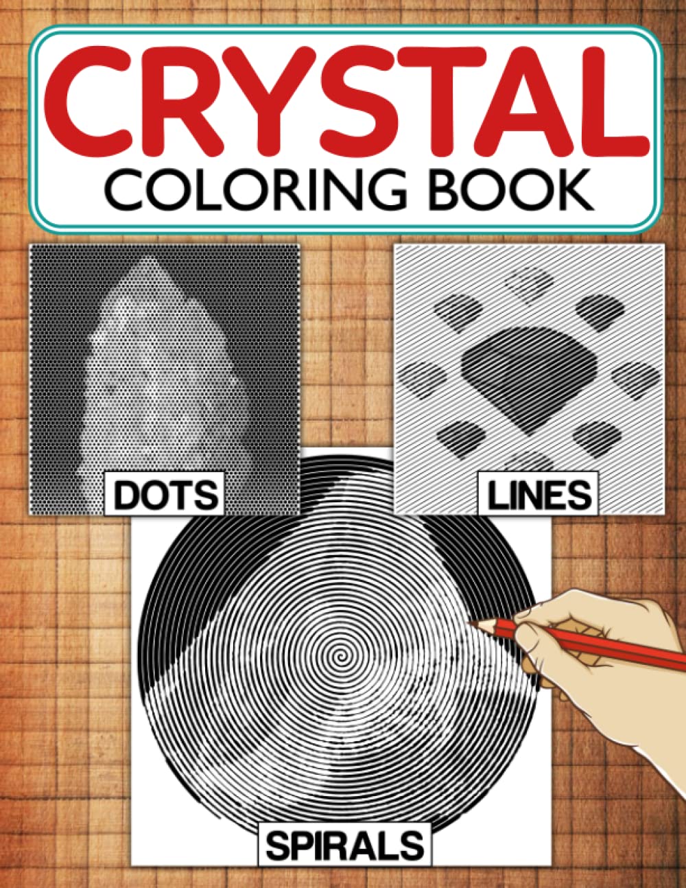 Crystal Dots Lines Spirals Coloring Book: Spiroglyphics Art With Gemstone Coloring Pages For Relaxation & Stress Relief, Create Masterpieces Easily, Great Gift Ideas