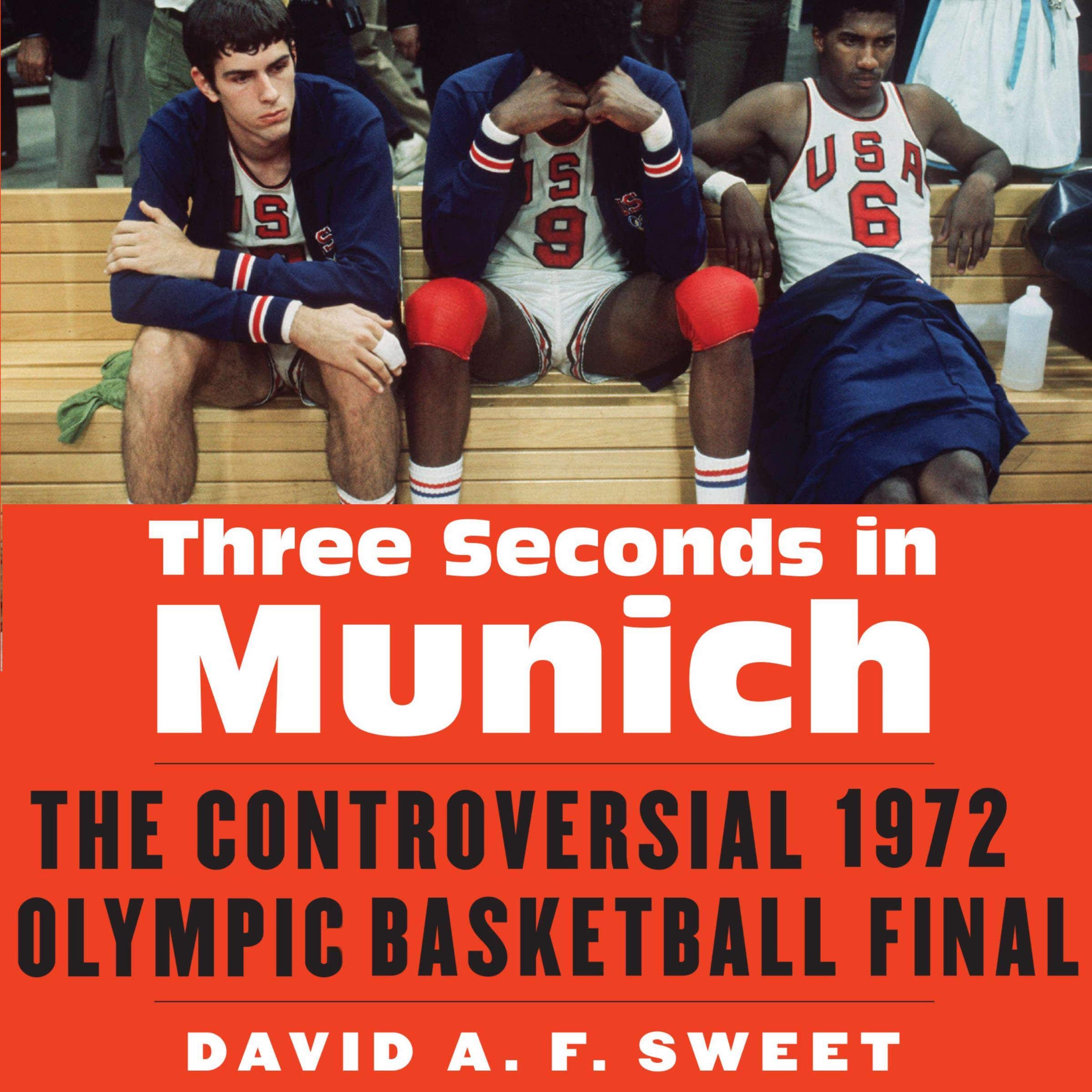 Cover art for Three Seconds in Munich: The Controversial 1972 Olympic Basketball Final