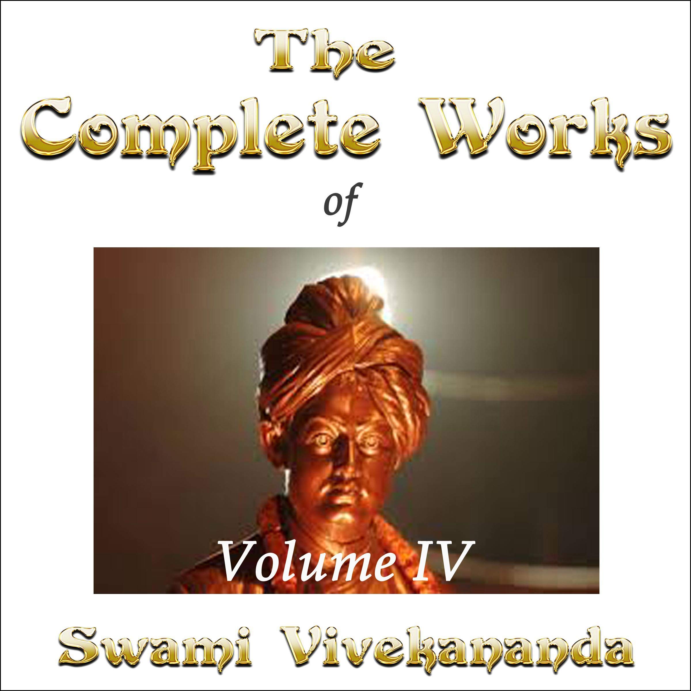 Complete Works of Swami Vivekananda, Volume 4