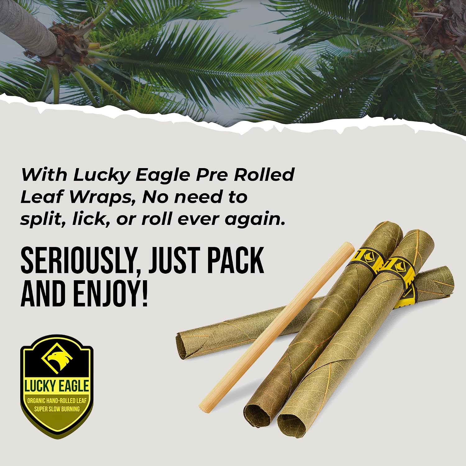 Lucky Eagle Pre Wrapped Rolls - Hand Rolled Palm Leaf Rolls With Corn Husk Filter - Natural, Organic Pre-Wrapped King Size rolls, 25 Rolls (King)
