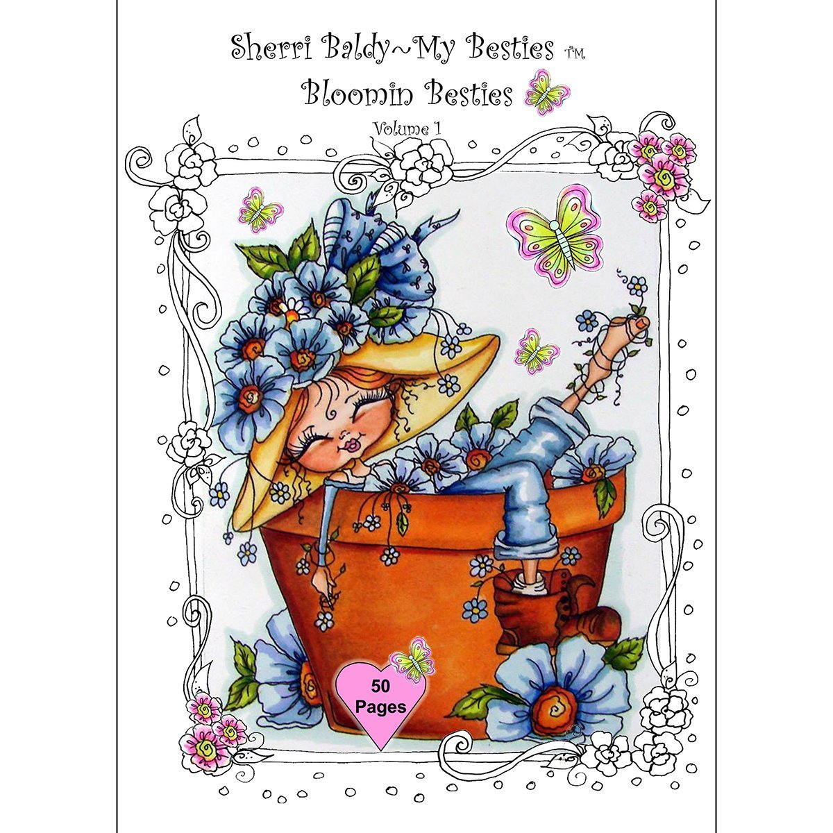 Sherri Baldy My-Besties Bloomin Besties Coloring Book: Some of Sherri Baldy's fan favorites Bloomin Besties are available as a coloring book ! You ... Bestie, each page has a blank backside. .